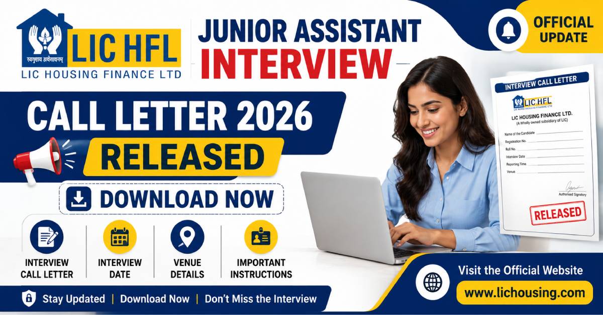 LIC HFL Junior Assistant Interview Call Letter 2026